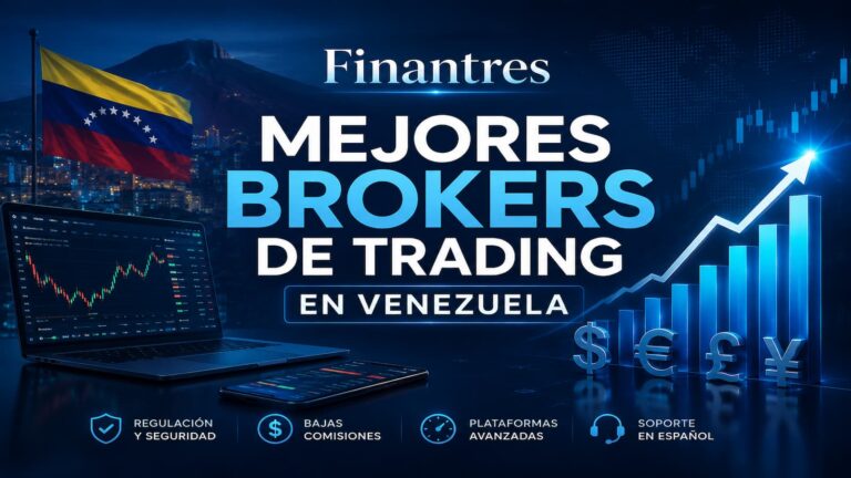 Mejores brokers de trading en Venezuela: ranking y cómo elegir