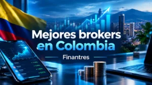 Mejores brokers en Colombia