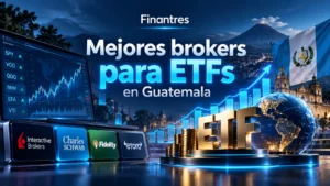 Mejores brokers para ETFs en Guatemala
