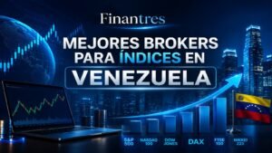 Mejores brokers para índices en Venezuela