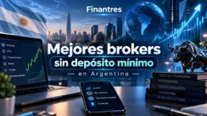 Mejores brokers sin depósito mínimo en Argentina