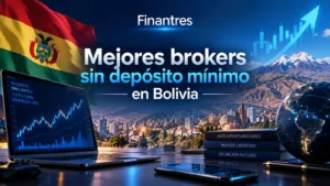 Mejores brokers sin depósito mínimo en Bolivia