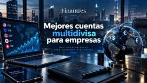 Mejores cuentas multidivisa para empresas