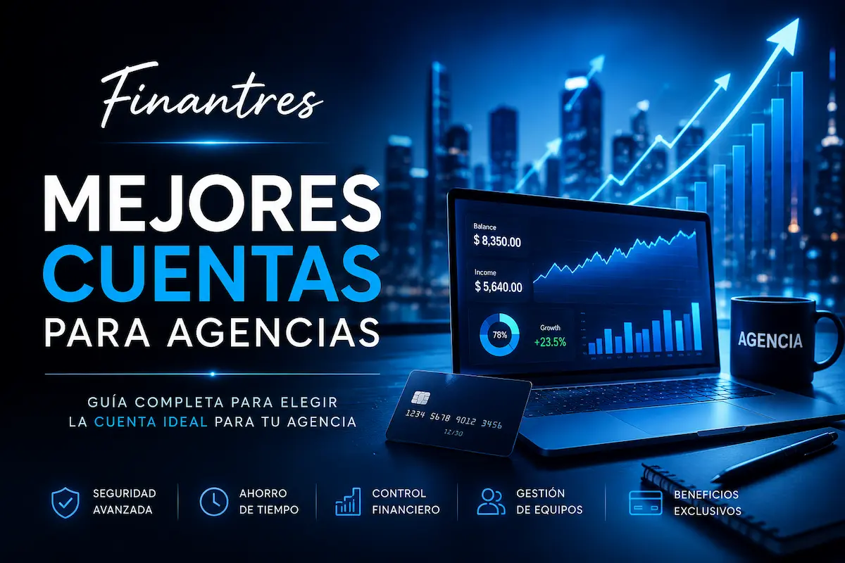 Mejores cuentas para agencias