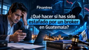 Qué hacer si has sido estafado por un broker en Guatemala