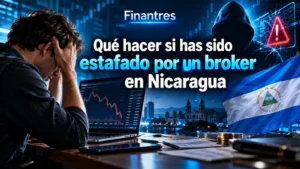 Qué hacer si has sido estafado por un broker en Nicaragua