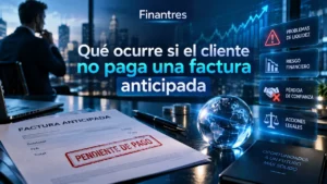 Qué ocurre si el cliente no paga una factura anticipada