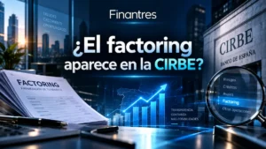 ¿El factoring aparece en la CIRBE?