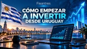 Cómo empezar a invertir desde Uruguay