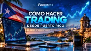 Cómo hacer trading desde Puerto Rico