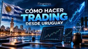 Cómo hacer trading desde Uruguay
