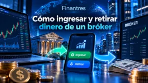 Cómo ingresar y retirar dinero de un bróker