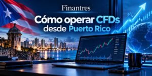 Cómo operar CFDs desde Puerto Rico