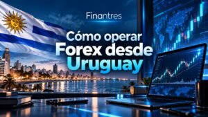 Cómo operar Forex desde Uruguay