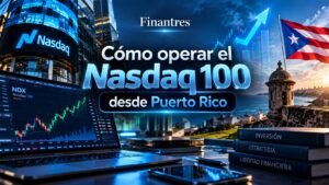 Cómo operar el Nasdaq 100 desde Puerto Rico