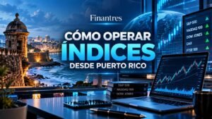 Cómo operar índices desde Puerto Rico