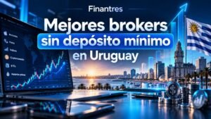 Mejores brokers sin depósito mínimo en Uruguay