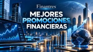Mejores promociones financieras