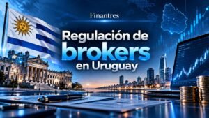 Regulación de brokers en Uruguay