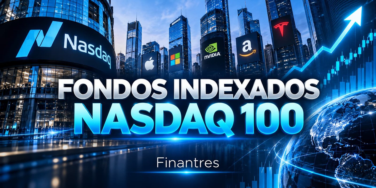 Fondos indexados Nasdaq 100: mejores opciones en España