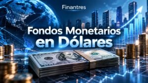 fondos monetarios en dolares