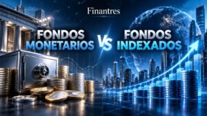 fondos monetarios vs fondos indexados