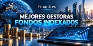 mejores gestoras fondos indexados